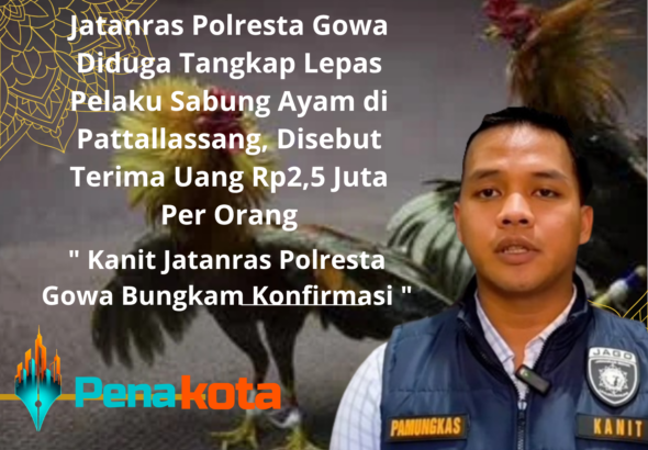 Jatanras Polresta Gowa Diduga Tangkap Lepas Pelaku Sabung Ayam di Pattallas_20260805_170827_0000