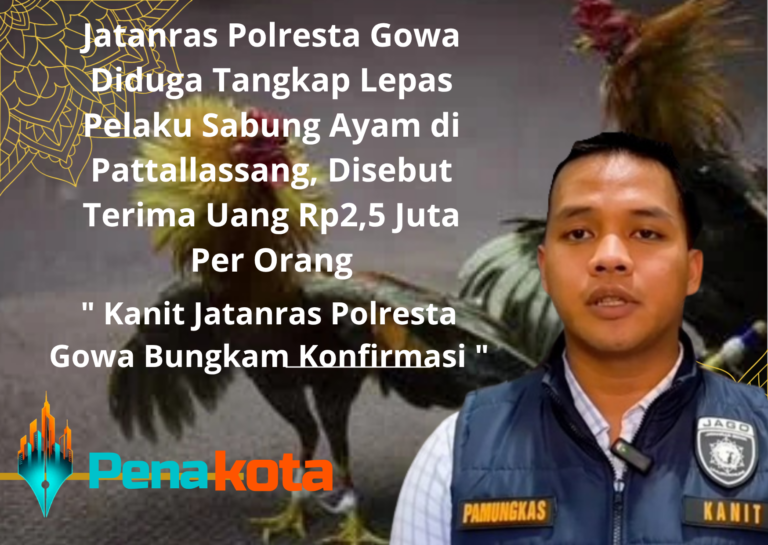 Jatanras Polresta Gowa Diduga Tangkap Lepas Pelaku Sabung Ayam di Pattallas_20260805_170827_0000